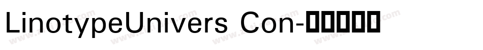 LinotypeUnivers Con字体转换